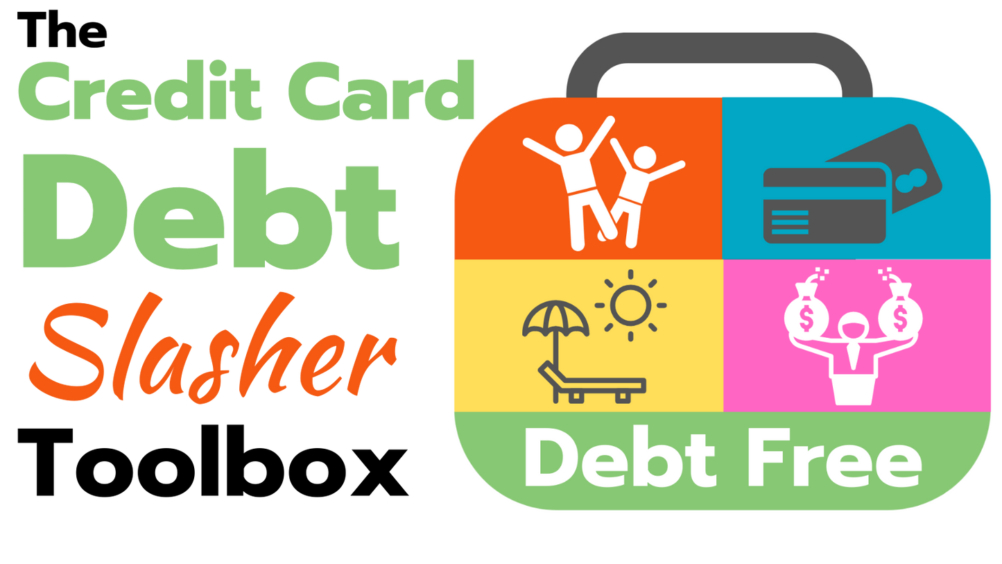 Credit Card Debt Slasher Toolbox